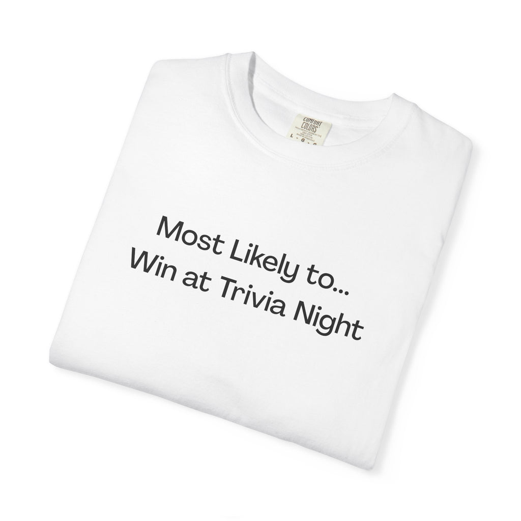 Most Likely To... Win at Trivia Night T-Shirt