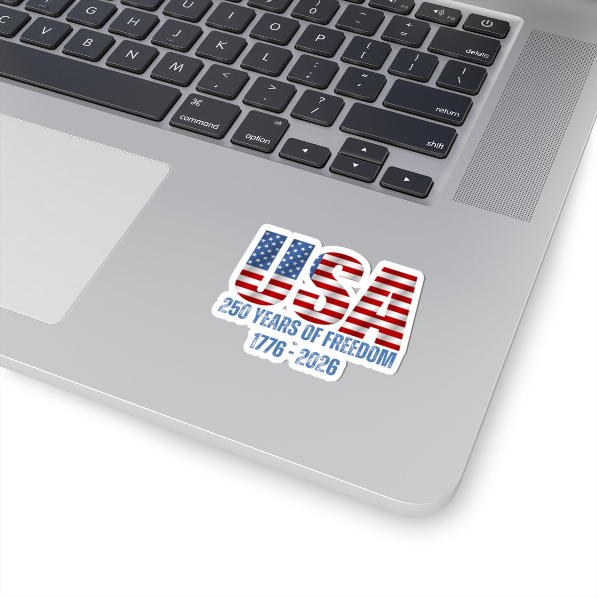 USA 250 Years of Freedom Sticker — 1776–2026 Patriotic Kiss-Cut Decal