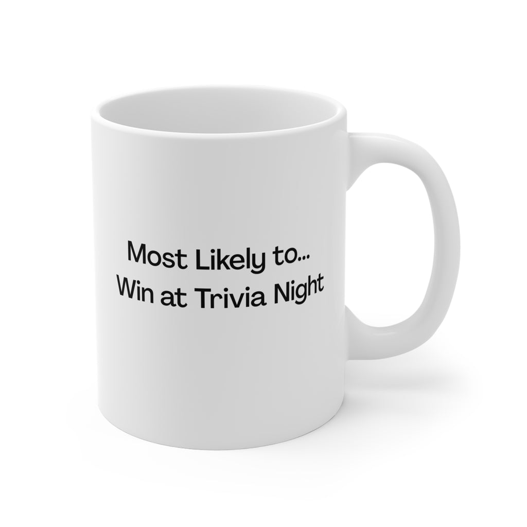 Most Likely to Win at Trivia Night Mug — Funny Coffee Cup for Trivia Lovers